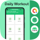 Daily Workouts - No Equipment Required - Mobile / Android