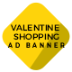 Valentine Shopping Ad Banners - HTML5 / Ad Templates