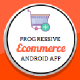 Progressive Android Web App For Ecommerce - Mobile / Android
