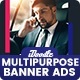 Multi-Purpose Banners HTML5 D74 Ad - GWD & PSD - HTML5 / Ad Templates