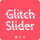 Glitch Slider — Expressive Transition Effect - JavaScript / Sliders