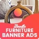 C01 - Furniture, Decor Banners Ad GWD & PSD - HTML5 / Ad Templates
