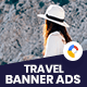 Travel HTML5 Animate Banner Ads- Google Web Design M1 - HTML5 / Ad Templates
