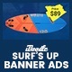 C38 - Surf's Up HTML5 Banners Ad - GWD & PSD - HTML5 / Ad Templates