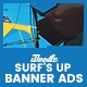 C39 - Surf's Up HTML5 Banners Ad - GWD & PSD - HTML5 / Ad Templates