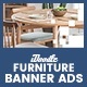 C73 - Furniture, Decor Banners Ad GWD & PSD - HTML5 / Ad Templates