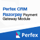 Razorpay Payment Gateway for Perfex CRM - PHP Scripts / Add-ons