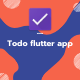 MyTodo- Todo List Flutter App - Mobile / Flutter