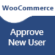 Approve New User Registration WordPress & WooCommerce Plugin - WordPress / eCommerce / WooCommerce