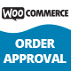 WooCommerce Order Approval - WordPress / eCommerce / WooCommerce
