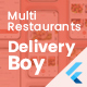 Delivery Boy For Multi-Restaurants Flutter App - Mobile / Flutter