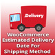 WooCommerce Estimated Delivery Date For Shipping Method - WordPress / eCommerce / WooCommerce