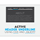 Header Underline Active Item Using CSS - CSS / Navigation and Menus