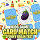 KIDS CARD MATCH UNITY FULL PROJECT + ADMOB + EASY RESKIN + 64BIT SUPPORT - Mobile / Android