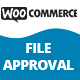 WooCommerce File Approval - WordPress / eCommerce / WooCommerce