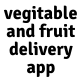 Vegitable/Fruit delivery app for small and local shopkeeper - Mobile / iOS