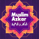 Muslim Azkar and duas : With Notification - Mobile / Android