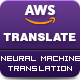 AWS Amazon Translate - Advanced Neural Machine Translation Service - PHP Scripts