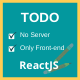 TODO App React JS (Local Storage) - JavaScript / Project Management Tools