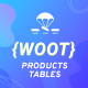 WOOT - Products Tables for WooCommerce - WordPress / eCommerce / WooCommerce