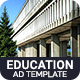 Education & Institute | Higher Education Banner (EI001) - HTML5 / Ad Templates