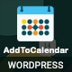 AddtoCalendar - WordPress Event Plugin - WordPress / Calendars