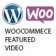 WooCommerce And WordPress Featured Video - WordPress / eCommerce / WooCommerce