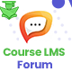 Forum & Discussion Addon Course LMS - PHP Scripts / Add-ons