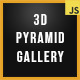 3D Pyramid Gallery - Advanced Media Gallery - JavaScript / Images and Media
