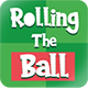Rolling The Ball - HTML5 Mobile Game - HTML5 / Games