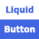 CSS3 Liquid Button Animation - CSS / Buttons