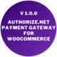 Authorize.Net Gateway for WooCommerce - WordPress / eCommerce / WooCommerce