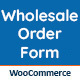 WooCommerce Wholesale Order Form - B2B Order Table - WordPress / eCommerce / WooCommerce