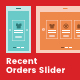 Recent Orders Slider - WordPress