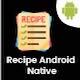 Yummy - Food Recipe Native Android App With Admin Panel - Mobile / Android