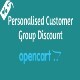 Personalised customer group discount - Plugins / OpenCart