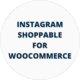 Instagram For WooCommerce - WordPress / eCommerce / WooCommerce