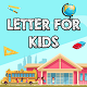 Letter For Kids - Back To School Learn Game - Mobile / Android