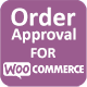Order Approval for WooCommerce - WordPress / eCommerce / WooCommerce