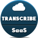 Cloud Transcribe - AI Speech to Text as SaaS - PHP Scripts