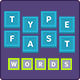 Type Fast Words - HTML5 Game - HTML5 / Games