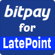 BitPay for LatePoint (Cryptocurrency Payments Addon) - WordPress / Add-ons