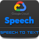GCP Google Speech - Speech to Text Converter - PHP Scripts