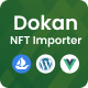 WooCommerce NFT Importer - Dokan (Addon) - WordPress / eCommerce / WooCommerce