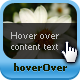 hoverOver - jQuery Plugin for Adding Hover Content - JavaScript / Miscellaneous