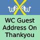 WooCommerce Guest Address On Thankyou Page - WordPress / eCommerce / WooCommerce