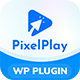 PixelPlay - Video Autoplay And Thumbnail Overlay WordPress Plugin - Plugins