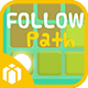 FOLLOW PATH -ANDROID-IOS-BUILDBOX CLASSIC - Mobile / Android