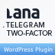 Lana Two Factor with Telegram for WordPress - WordPress / Membership