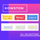 Kowston CSS Buttons - CSS / Buttons